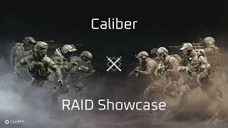 Caliber RAID Operators Showcase