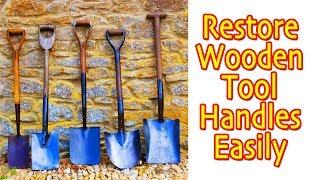 Restoring Wooden Tool Handles (How To)