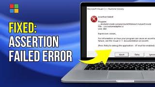 Microsoft Visual C++ Assertion Failed Vulcan Fix - 2024 Update