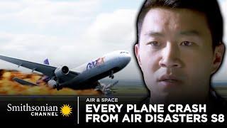 Every Plane Crash From Air Disasters Season 8 | Smithsonian Channel