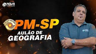 Geografia PM SP 2021! Confira super aulão!