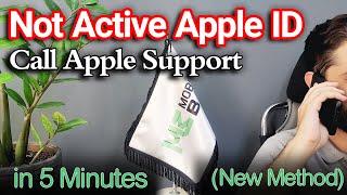 Not Active Apple ID - Call Apple Support in 5 Minutes (New Method)