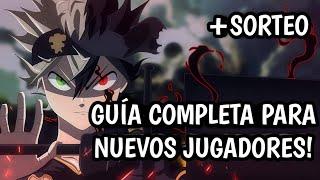 ¡GUÍA COMPLETA PARA NUEVOS JUGADORES EN BLACK CLOVER MOBILE! - TODO LO QUE NECESITAS SABER