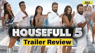 Housefull 5 Official Trailer Review | Akshay Kumar, Riteish Deshmukh | Paisa Vasool or Overhyped?