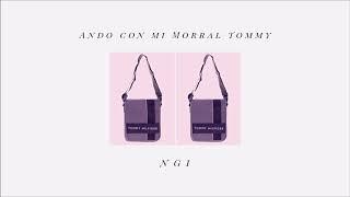 NGI - ANDO CON MI MORRAL TOMMY (AudioOficial) Prod. @quentin.sparks