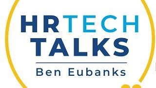 Making Work Achievable for HR and Business Leaders: HR Tech Talks Featuring Workday