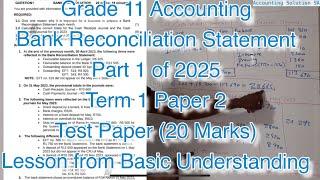 Grade 11 Accounting Term 1 | Bank Reconciliation Statement Part 1 of 2025 by Accounting Solution SA