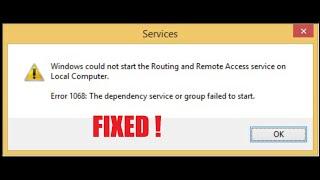 Fixed~ Error 1068 The Dependency Service or Group Failed to Start, Routing and Remote Access Service