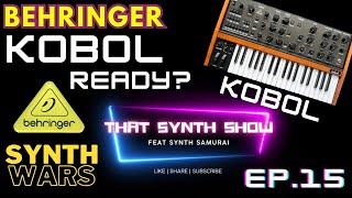 Behringer KOBOL Ready to GO!! SYNTH WARS!!! Will MOOG Die or be Resurrected? - THAT SYNTH SHOW EP 15