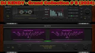 DJ KENDY - Grand Collection # 5 (2024)