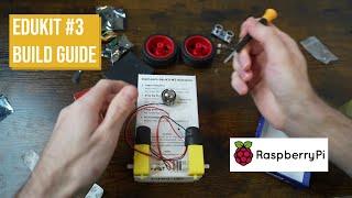 #2 Initial Build | CamJam EduKit #3 Robot Kit