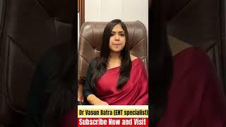 Ent Specialist | Dr Vasun Batra | Best Doctor In Delhi NCR #entdoctor #viral #subscribe #ent