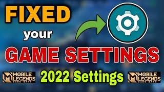 FIXED YOUR GAME SETTINGS in Mobile Legends Using These 2022 Settings