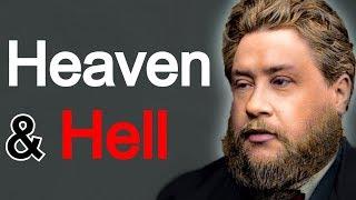 Heaven and Hell - Charles Spurgeon Sermon