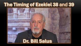 The Timing of Ezekiel 38 and 39