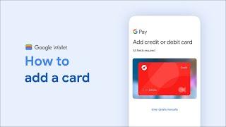 How to add a card to Google Wallet