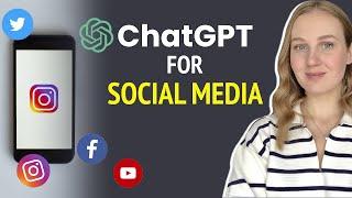 How to Use ChatGPT For Social Media Content - Create Social Media Posts Using ChatGPT