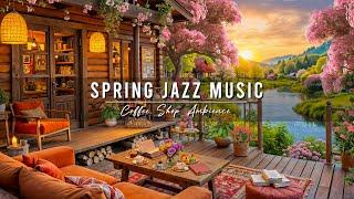 4K Spring Coffee Shop Ambience with Jazz Relaxing Music for Work  Smooth Jazz Instrumental Music