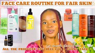 FACE CARE ROUTINE FOR FAIR SKIN +Best Skincare Products For Glowy Skin |No acne, Spots *smooth face*