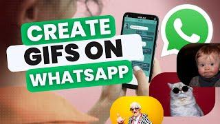 How to Make GIF From Videos on Whatsapp on Android