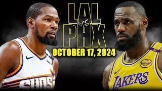 Los Angeles Lakers vs Phoenix Suns Full Game Highlights - October 17, 2024 | 2024-25 NBA Pre Season