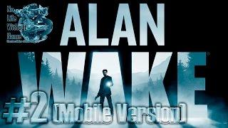 Alan Wake[#2](MV) - Прохождение игры на русском(Без комментариев)