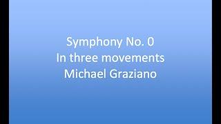 Symphony No. 0 by Michael Graziano