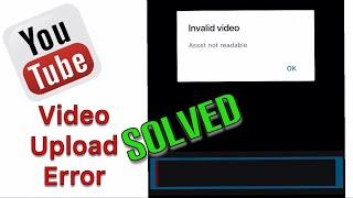 Invalid Video Asset not readable YouTube iPhone problem 2019