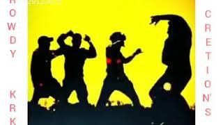 Single's WhatsApp status no love only dhosthan rowdy KRK creation's