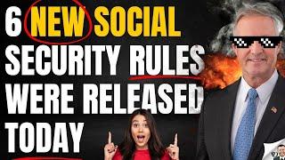 6 New Social Security Rules Released Today