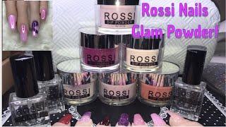 Rossi Nails Glam Powder Dip System | 3 nail designs!