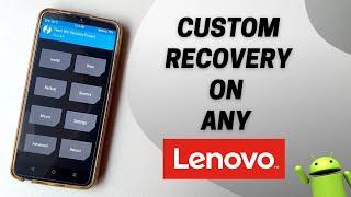 How To Flash Custom Recovery On Any Lenovo Phone | Flash TWRP Recovery On Lenovo | NO ROOT REQUIRED