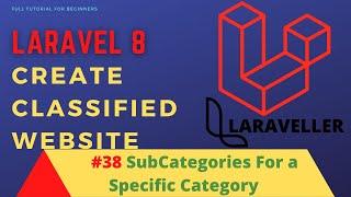 How to Make Classified  Website with Laravel 8 - #38 Sub Categories for a Specific Category