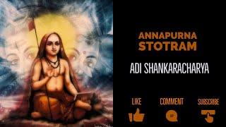 Goddess Annapurna Devi - Annapurna Ashtakam - Adi Shankaracharya With Lyrics and Meaning