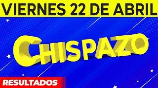 Sorteo Chispazo de las Tres y Chispazo del Viernes 22 de Abril del 2022