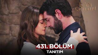 Kan Çiçekleri 431. Bölüm Fragmanı - 14 Ocak Salı