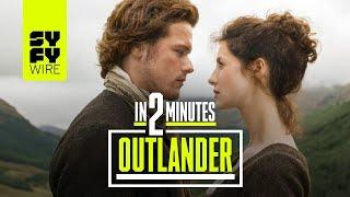 Outlander S1-3 In 2 mins | SYFY WIRE