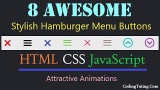 8 Awesome Hamburger Menu Button | HTML CSS Menu Icon, Hamburger Menu Animation | CodingTuting.Com