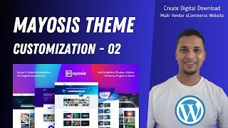 Create Digital Download Multi Vendor eCommerce Website  Mayosis Theme Customization - 02