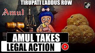 Tirupati Laddu Ghee alteration row: AMUL files FIR against fake accounts spreading ‘misinformation’