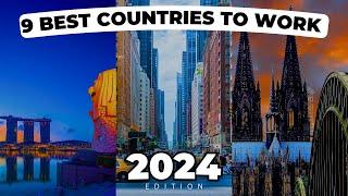 Top 9 Best Countries To Work Abroad in 2024