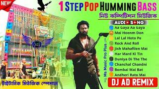 humming bass dj song competition  Dj Ad Remix  1step pop bass humming  dj bm remix 1step humming