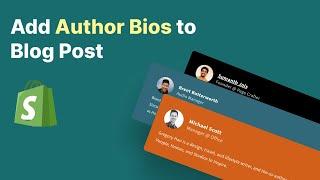 How To Add Author Bio to Blog Posts in Shopify [No App Required]