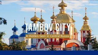 Tambov City in Central RUSSIA | Тамбов - 2023