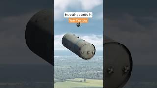 Interesting bombs in War Thunder