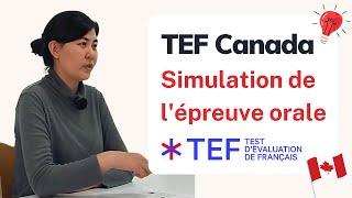 TEF Canada | Simulation Epreuve Expression Orale | Full Speaking Test Simulation