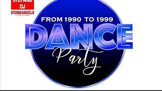 DANCE PARTY FROM 1990 TO 1999 MIX BY STEFANO DJ STONEANGELS #dance90#djset #djstoneangels