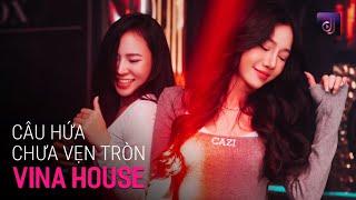 NONSTOP Vinahouse 2024 - Câu Hứa Chưa Vẹn Tròn - Trách thân anh không thể níu em dù một giây