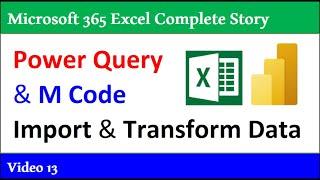 Power Query and  M Code to Import &Transform Data: 20 Epic Examples! 365 MECS 13