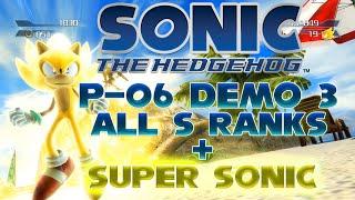 Project 06 Demo 3 - All Stages S Ranked + Super Sonic Gameplay